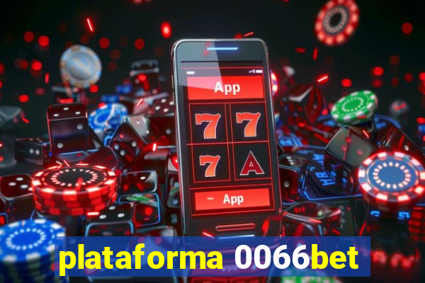 plataforma 0066bet